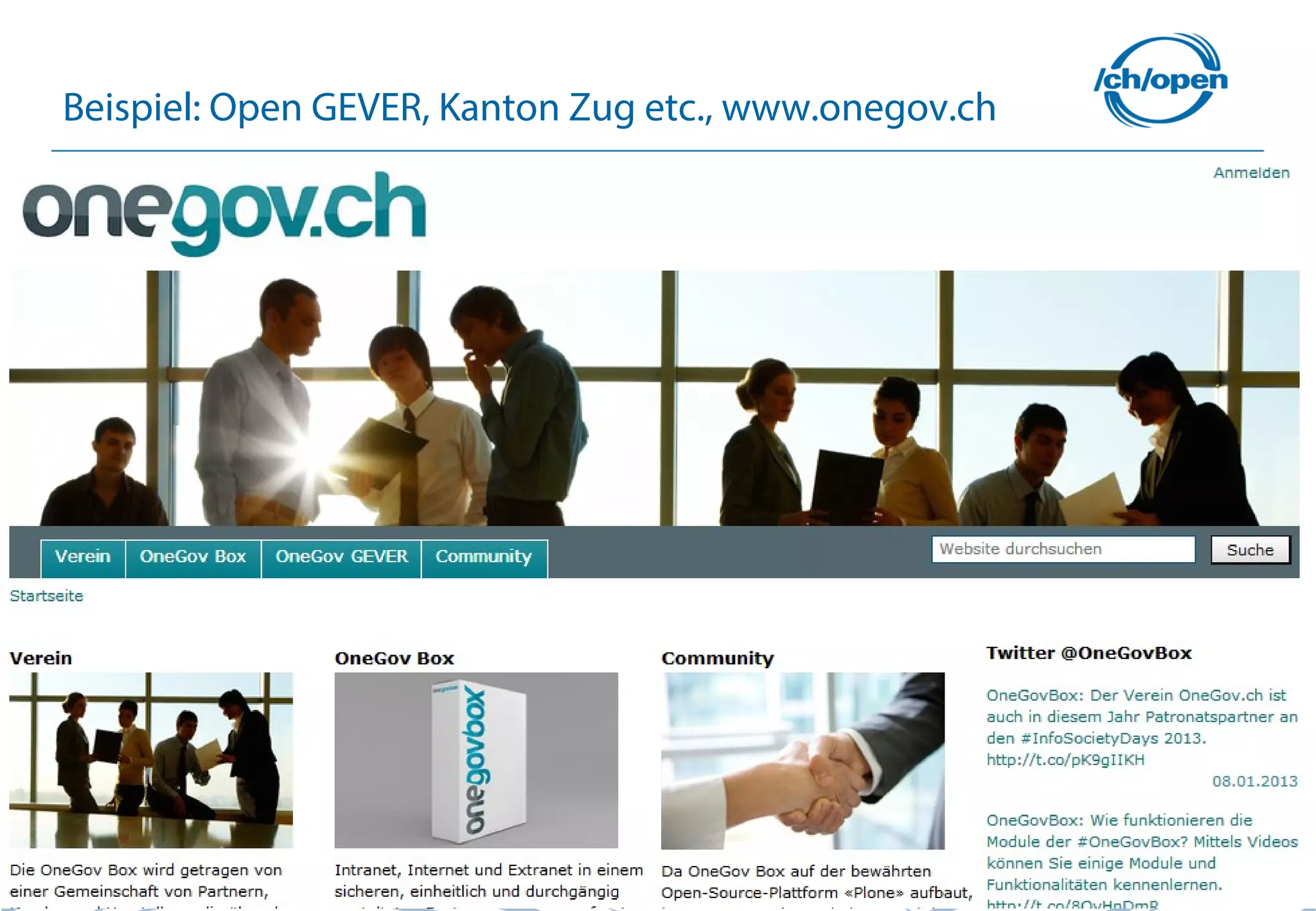 42
Beispiel: Open GEVER, Kanton Zug etc., www.onegov.ch
 