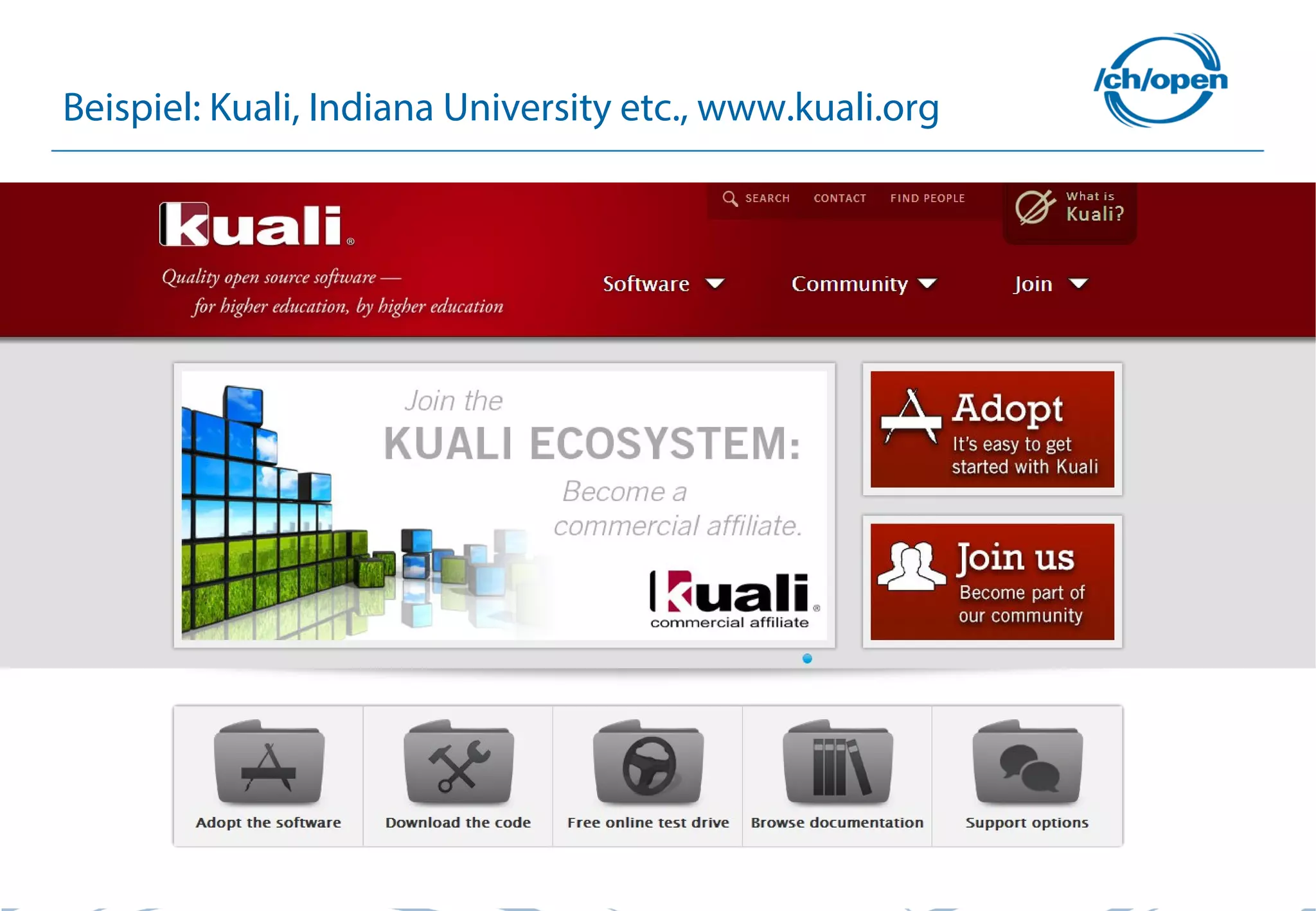 43
Beispiel: Kuali, Indiana University etc., www.kuali.org
 