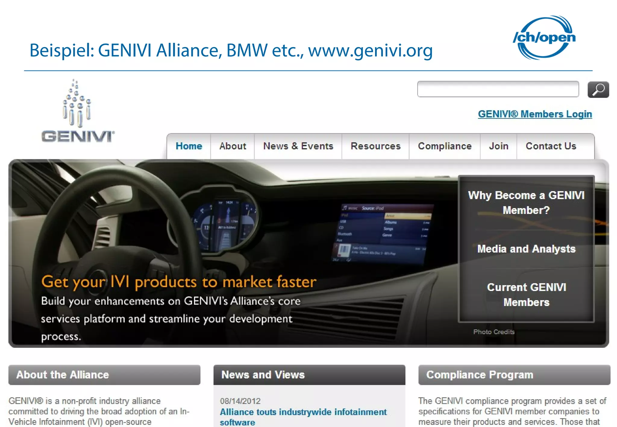 46
Beispiel: GENIVI Alliance, BMW etc., www.genivi.org
 