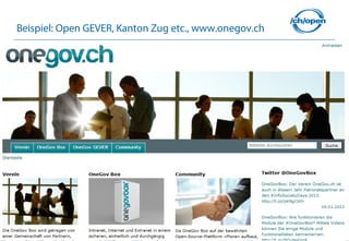 42
Beispiel: Open GEVER, Kanton Zug etc., www.onegov.ch
 
