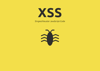 XSSEingeschleuster JavaScript-Code
 