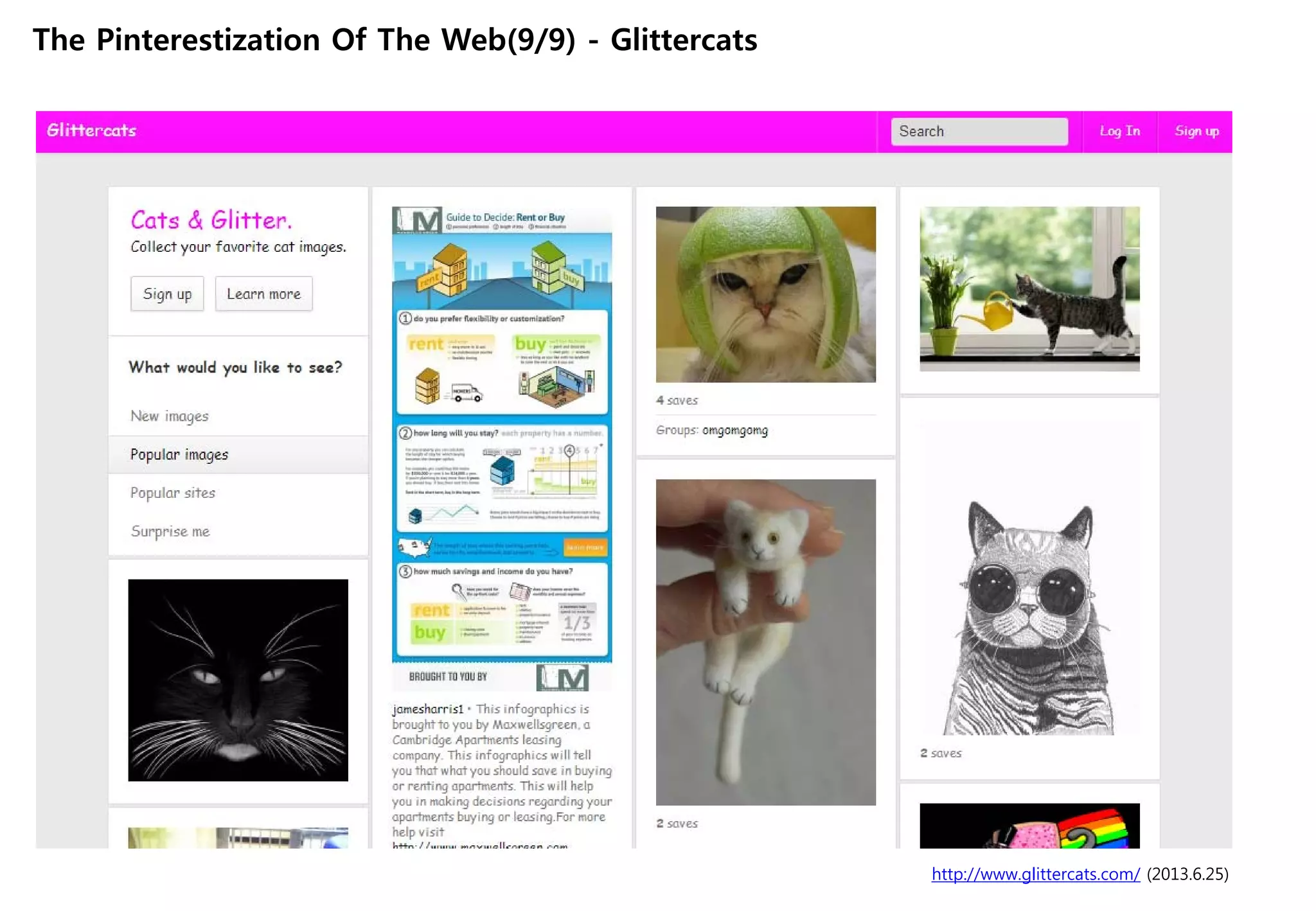 http://www.glittercats.com/ (2013.6.25)
The Pinterestization Of The Web(9/9) - Glittercats
 