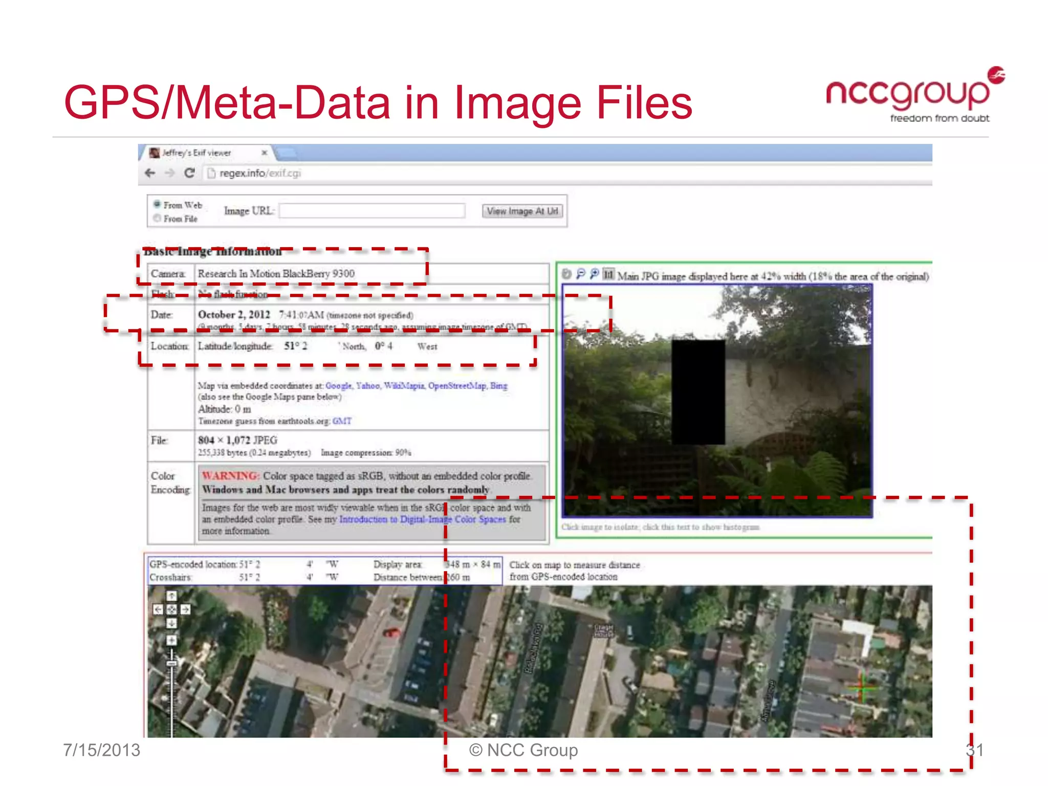 GPS/Meta-Data in Image Files
7/15/2013 © NCC Group 31
 