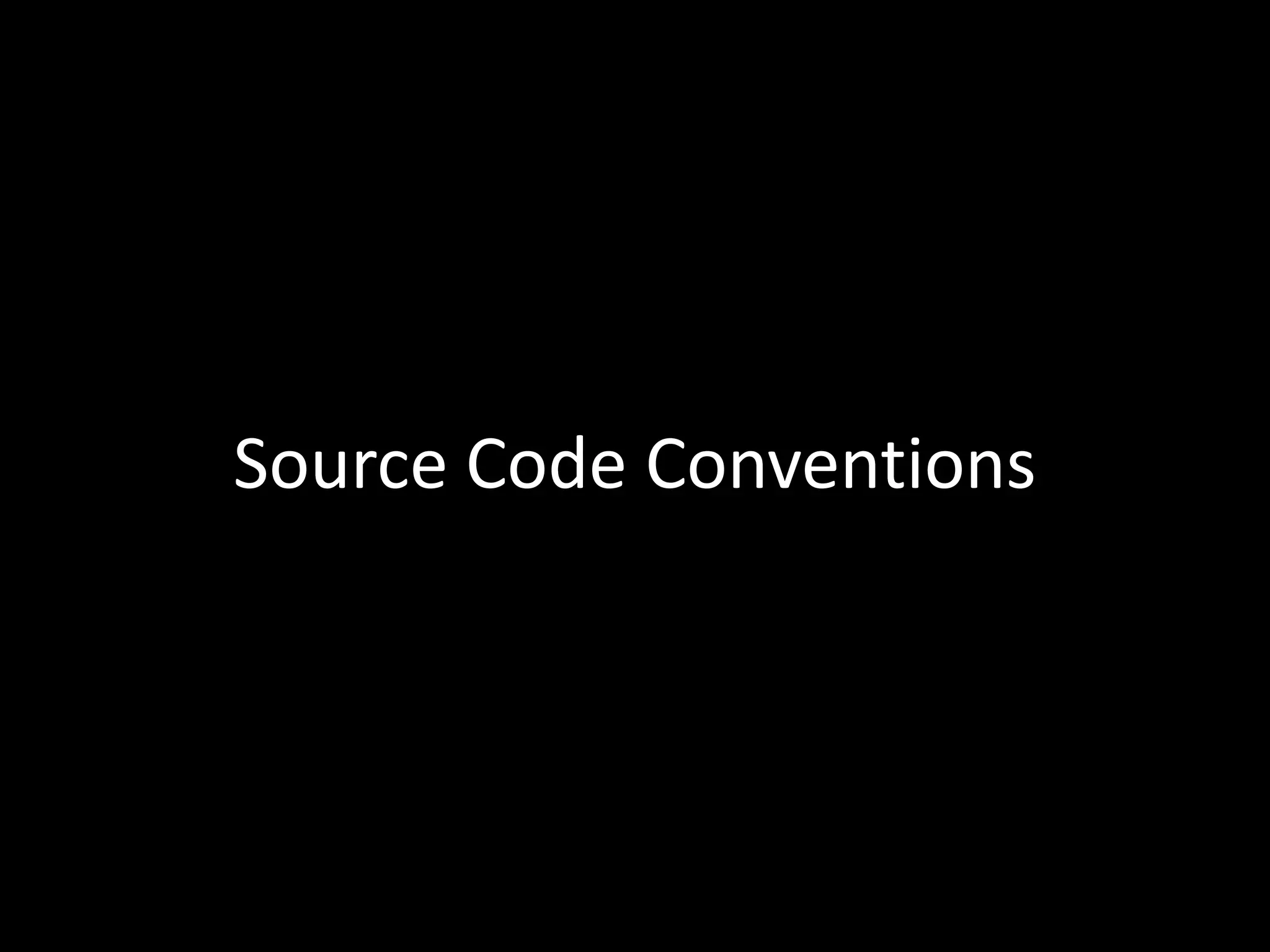 Source Code Conventions
 