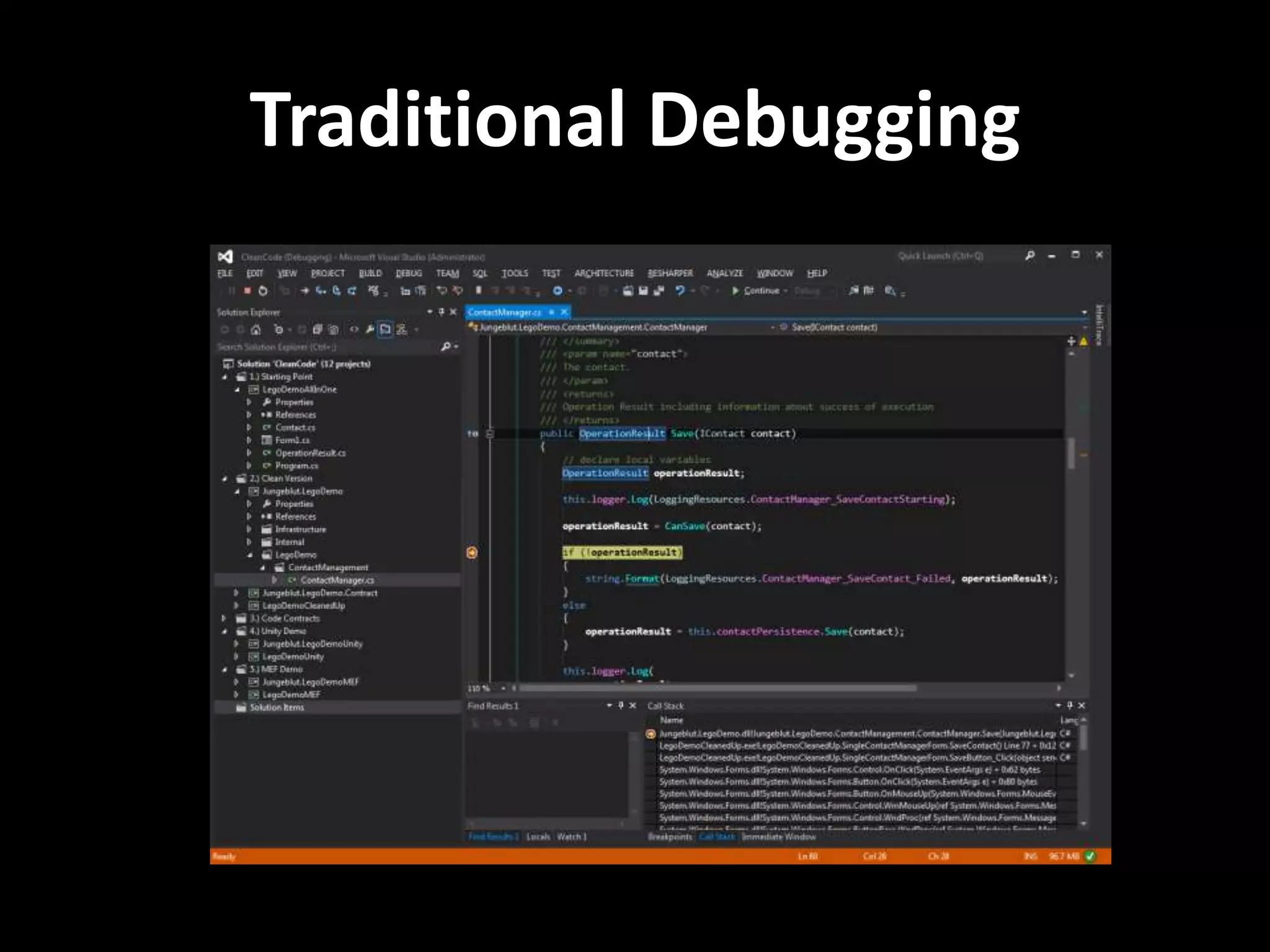 Traditional Debugging 