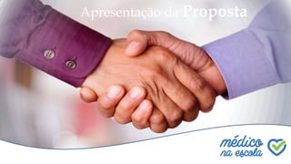 Apresentação da Proposta
 