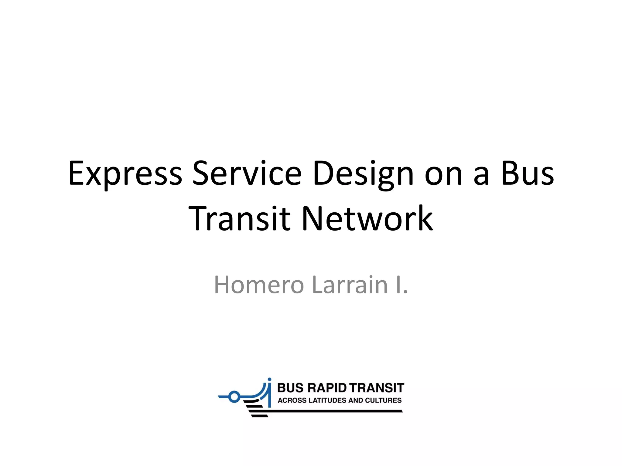 Webinar: How to design express services on a bus transit network | PDF