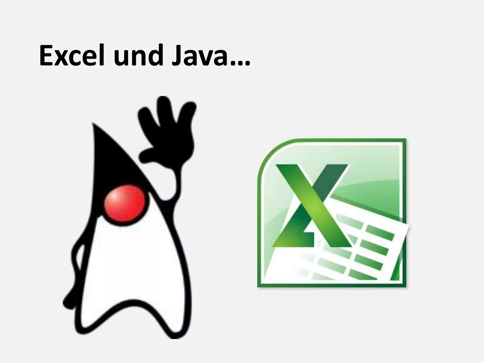 Excel und Java…
 