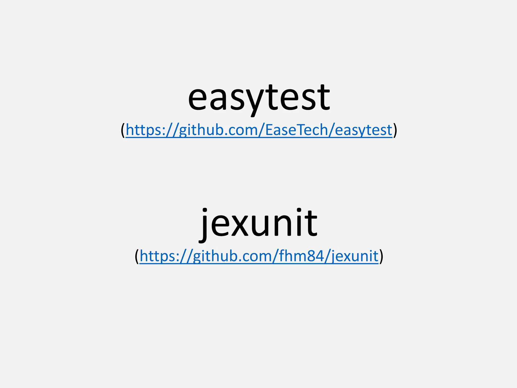 easytest
(https://github.com/EaseTech/easytest)
jexunit
(https://github.com/fhm84/jexunit)
 
