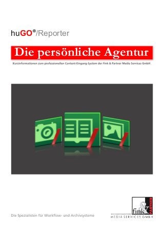 huGO /Reporter
Die persönliche Agentur
 