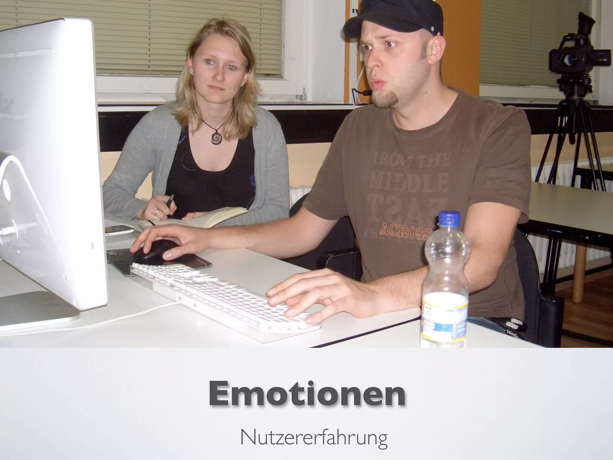 Nutzererfahrung
Emotionen
 