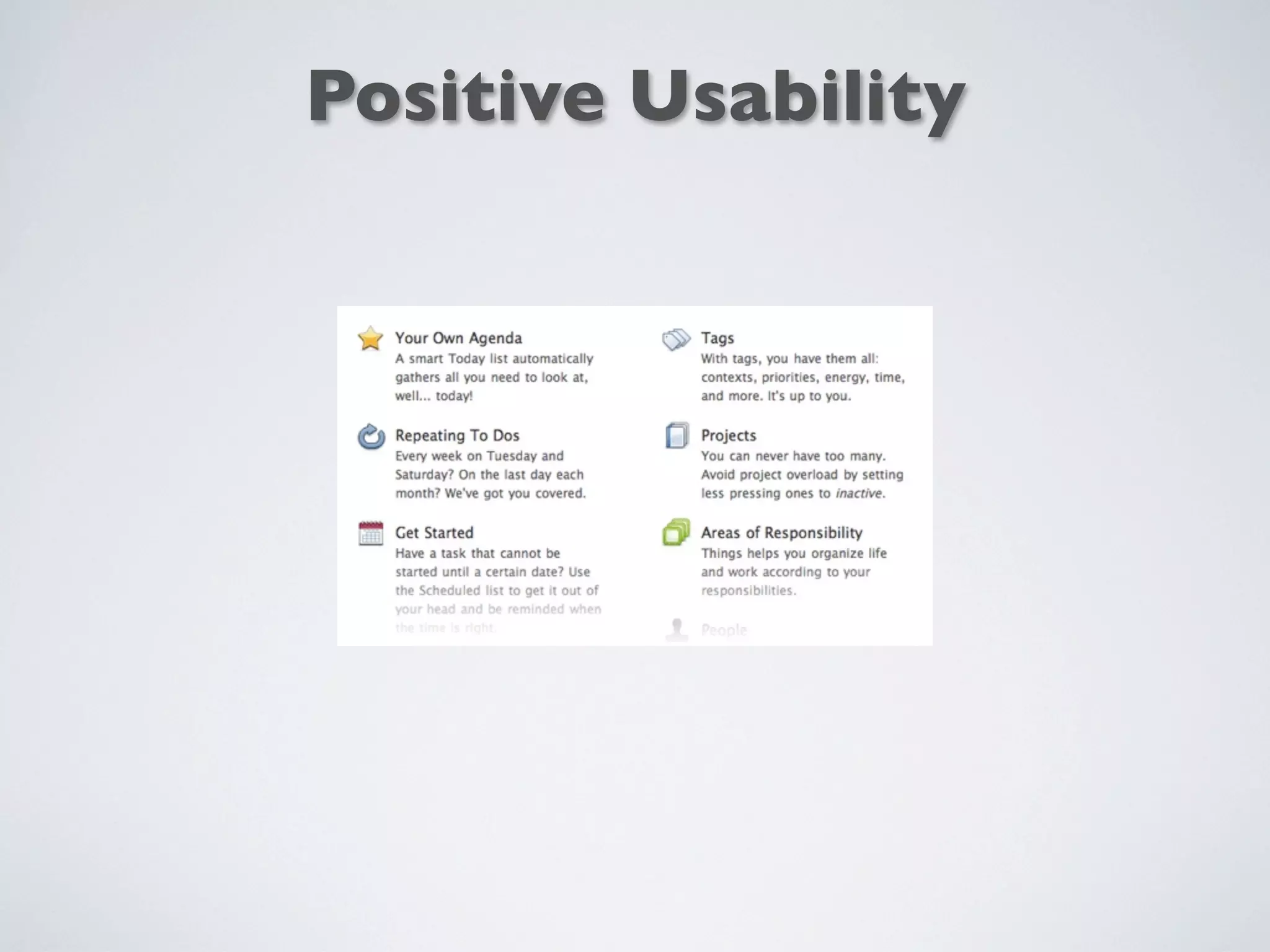 Positive Usability
 
