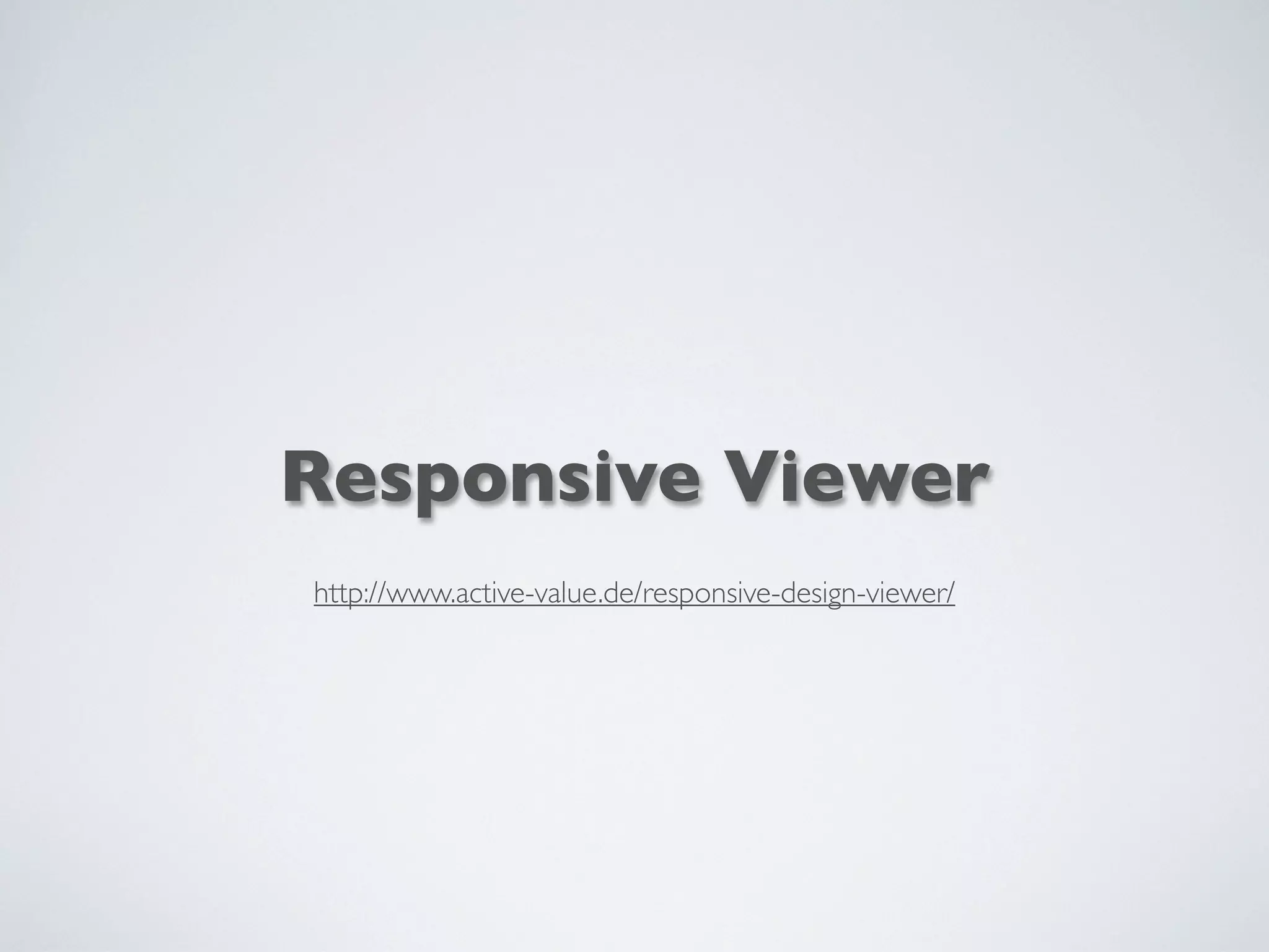 Responsive Viewer
http://www.active-value.de/responsive-design-viewer/
 