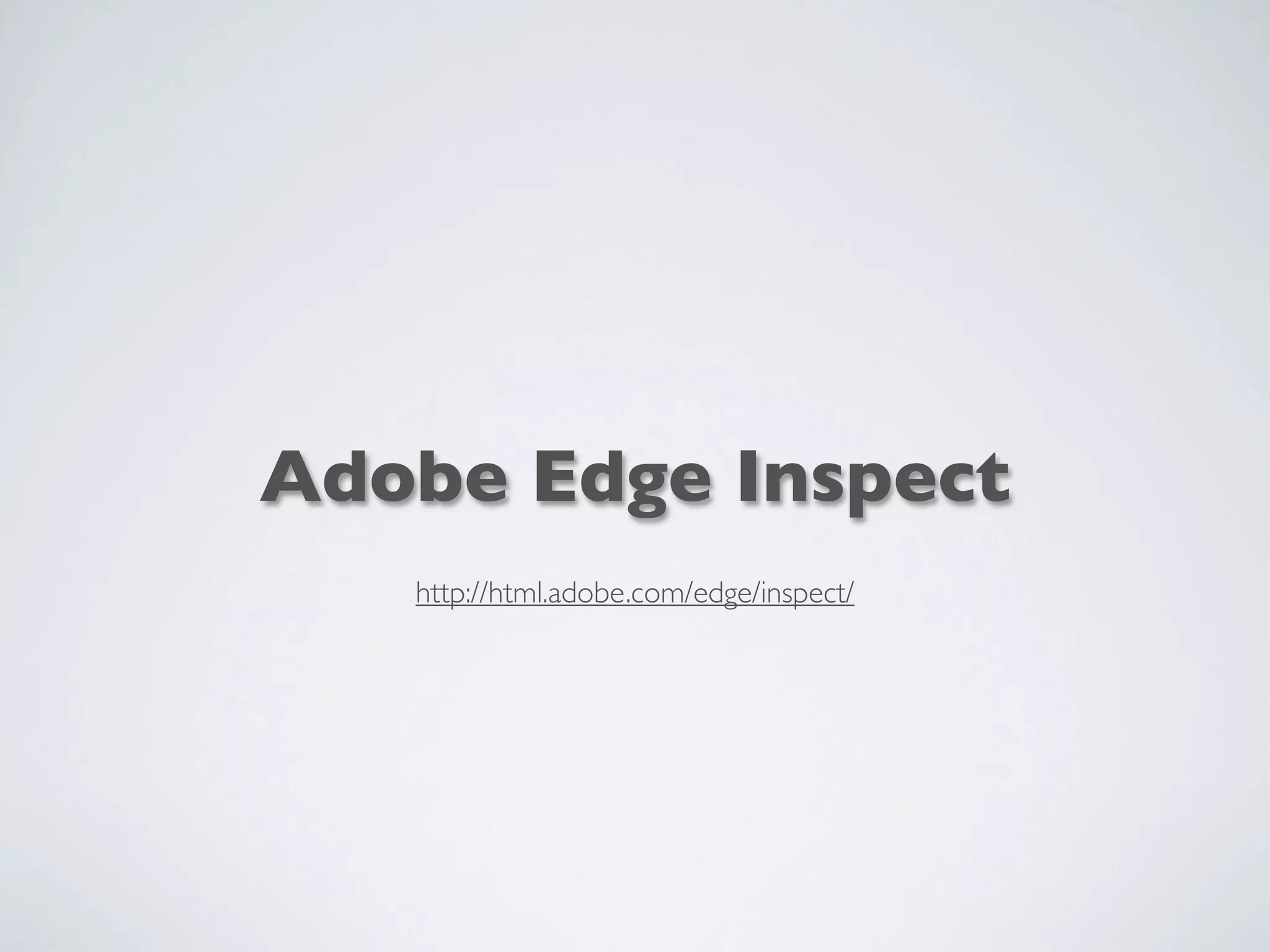 Adobe Edge Inspect
http://html.adobe.com/edge/inspect/
 