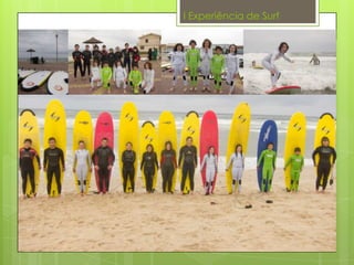I Experiência de Surf
 
