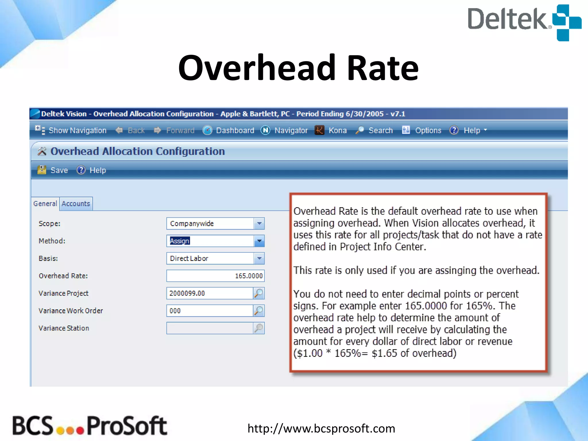 http://www.bcsprosoft.com
Overhead Rate
 