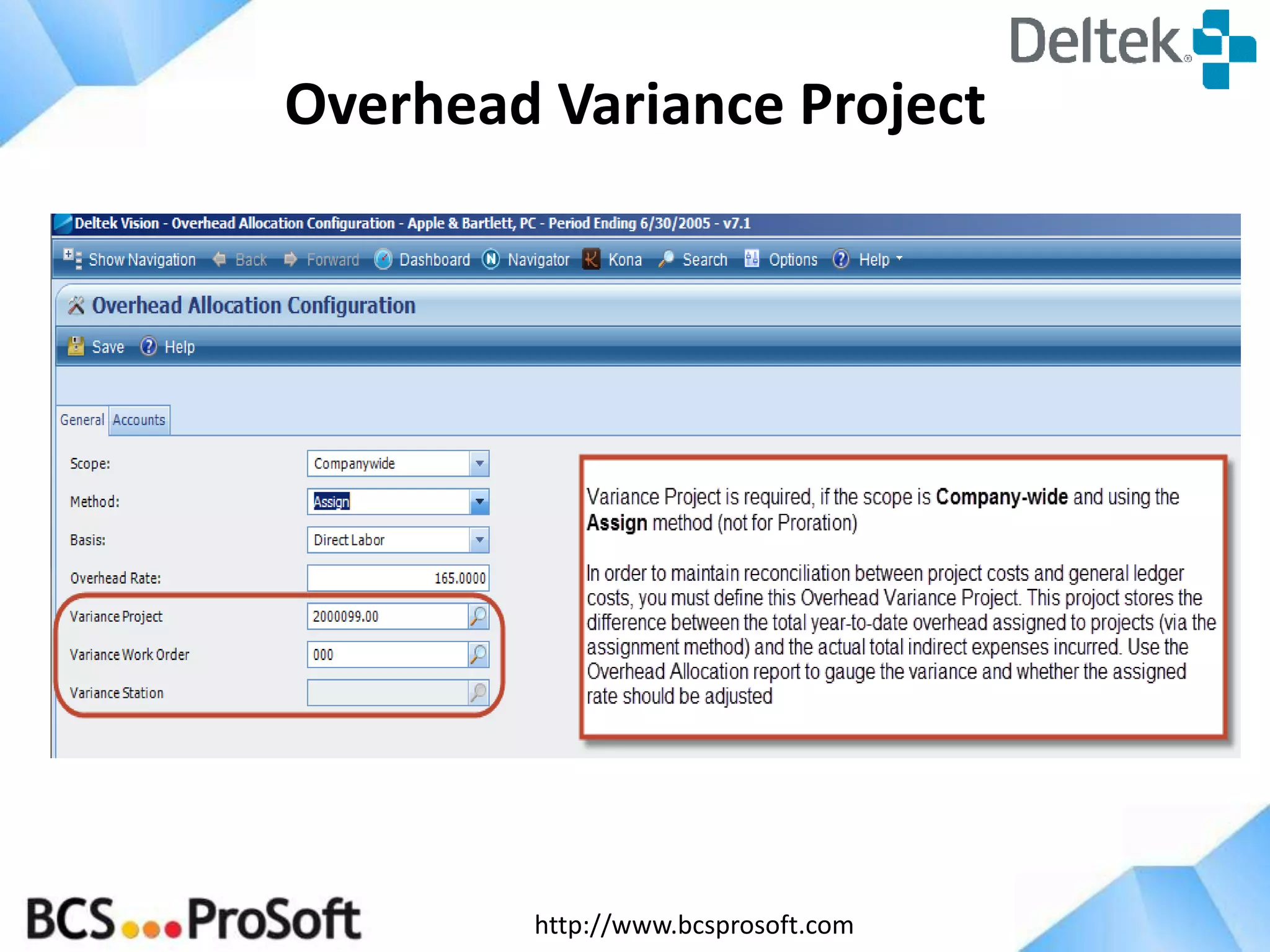 http://www.bcsprosoft.com
Overhead Variance Project
 