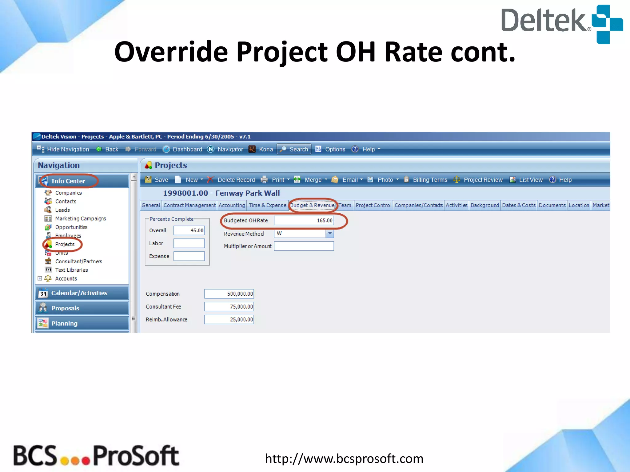http://www.bcsprosoft.com
Override Project OH Rate cont.
 
