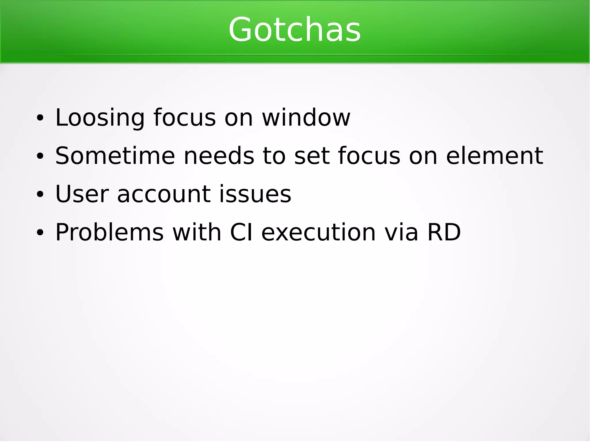 Installation
●

Download
http://uiautomation.codeplex.com

●

Extract
~DocumentsWindowsPowershellModules

●

Run Powershell and import
Import-Module (ipmo)

 