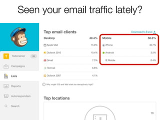 Seen your email trafﬁc lately?

19

 