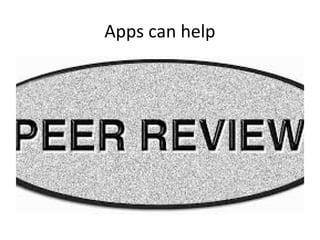 Apps can help
 