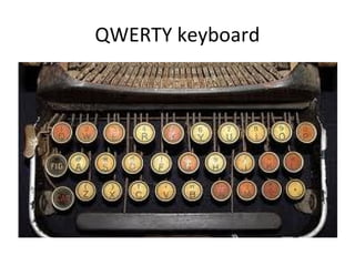 QWERTY keyboard
 