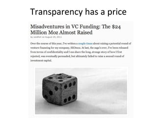 Transparency has a price
 