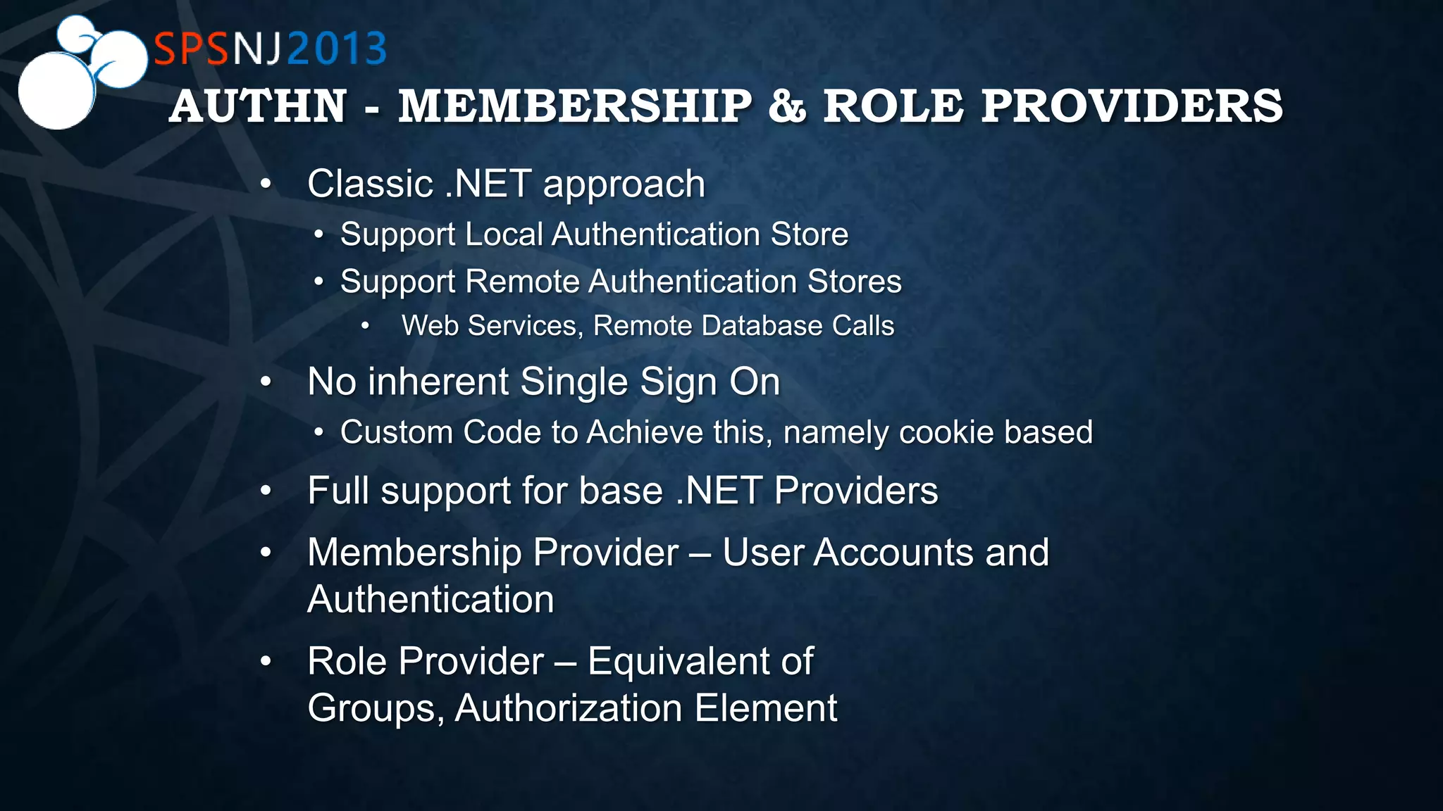 AUTHN - MEMBERSHIP & ROLE PROVIDERS
 