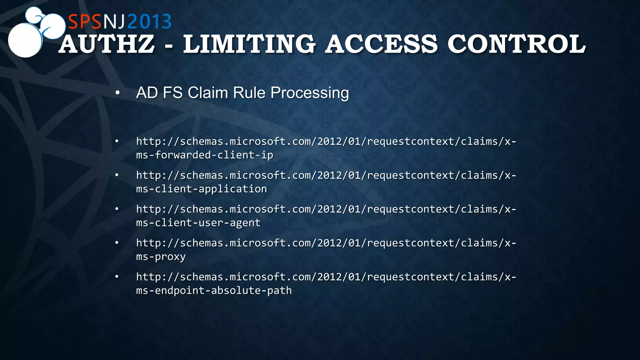 AUTHZ - LIMITING ACCESS CONTROL
 