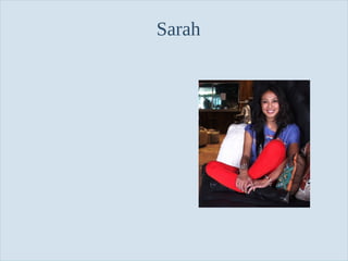 Sarah

Slide 46

 