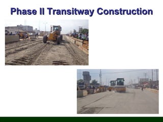 Phase II Transitway Construction

 