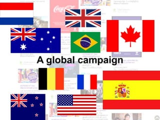 A global campaign

 