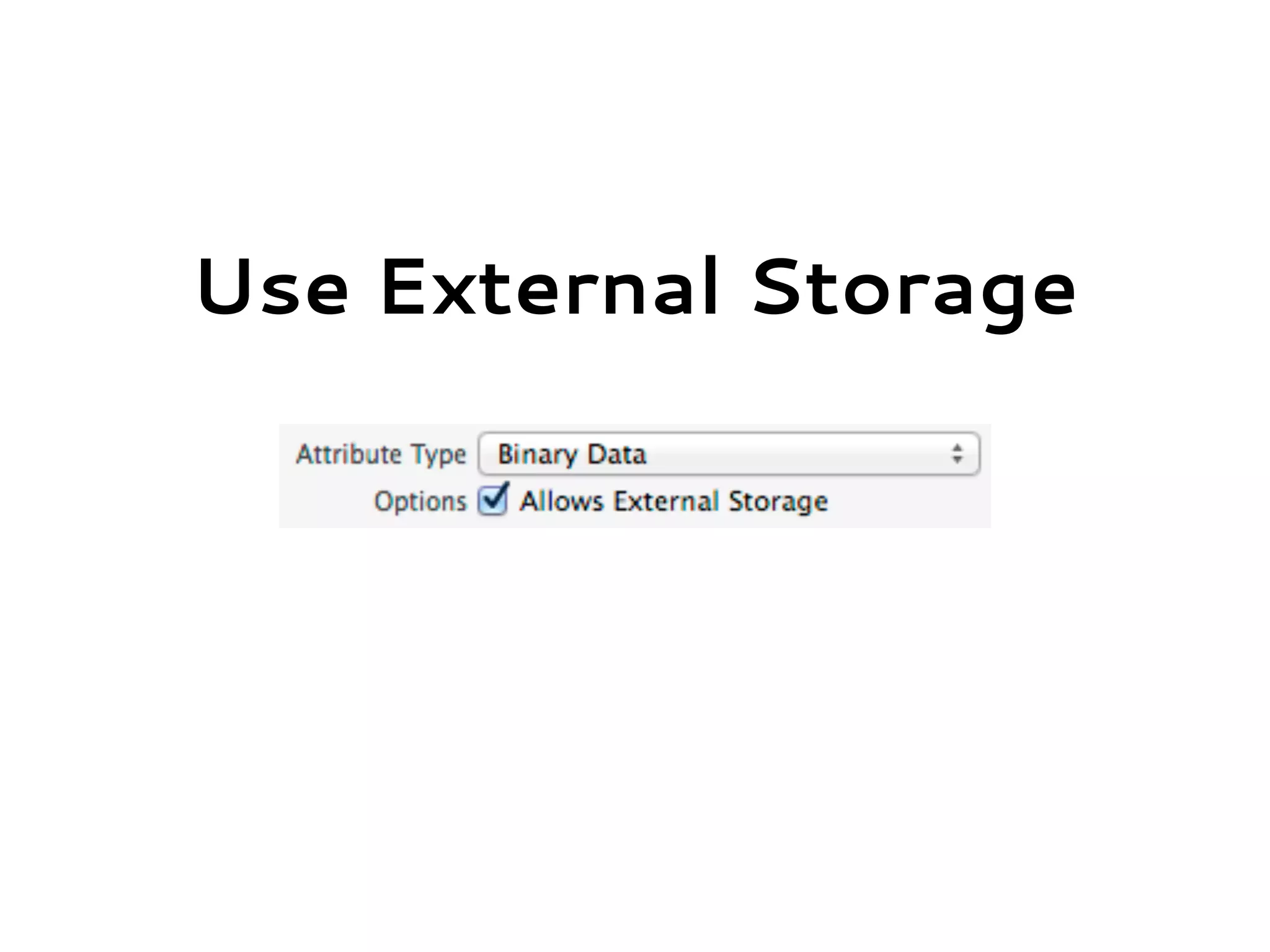 Use External Storage
 