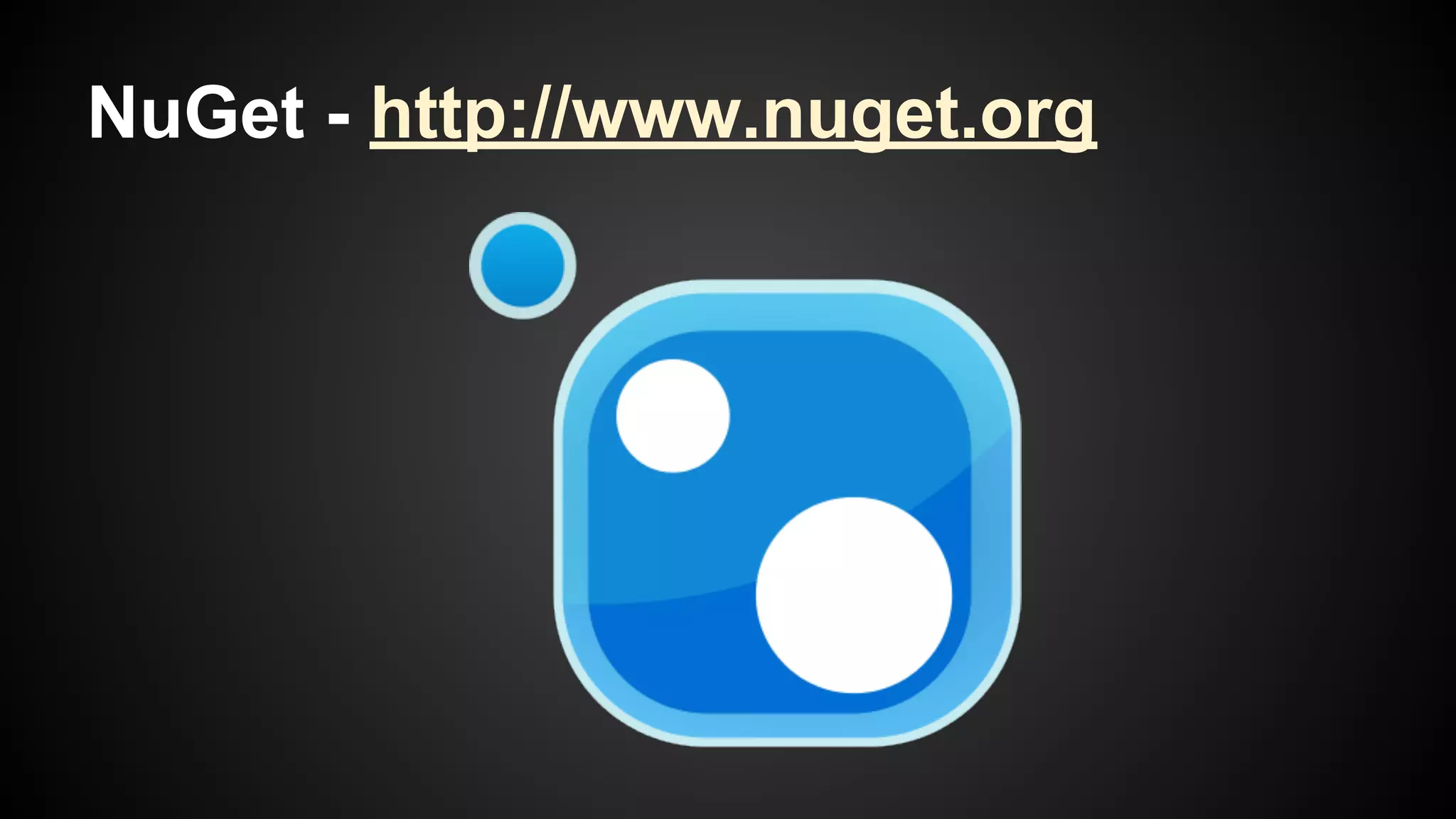 NuGet - http://www.nuget.org

 