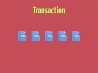 Transaction

 