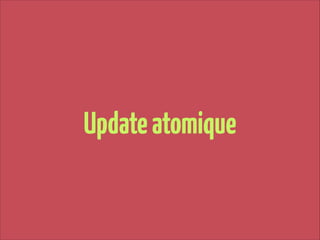 Update atomique

 