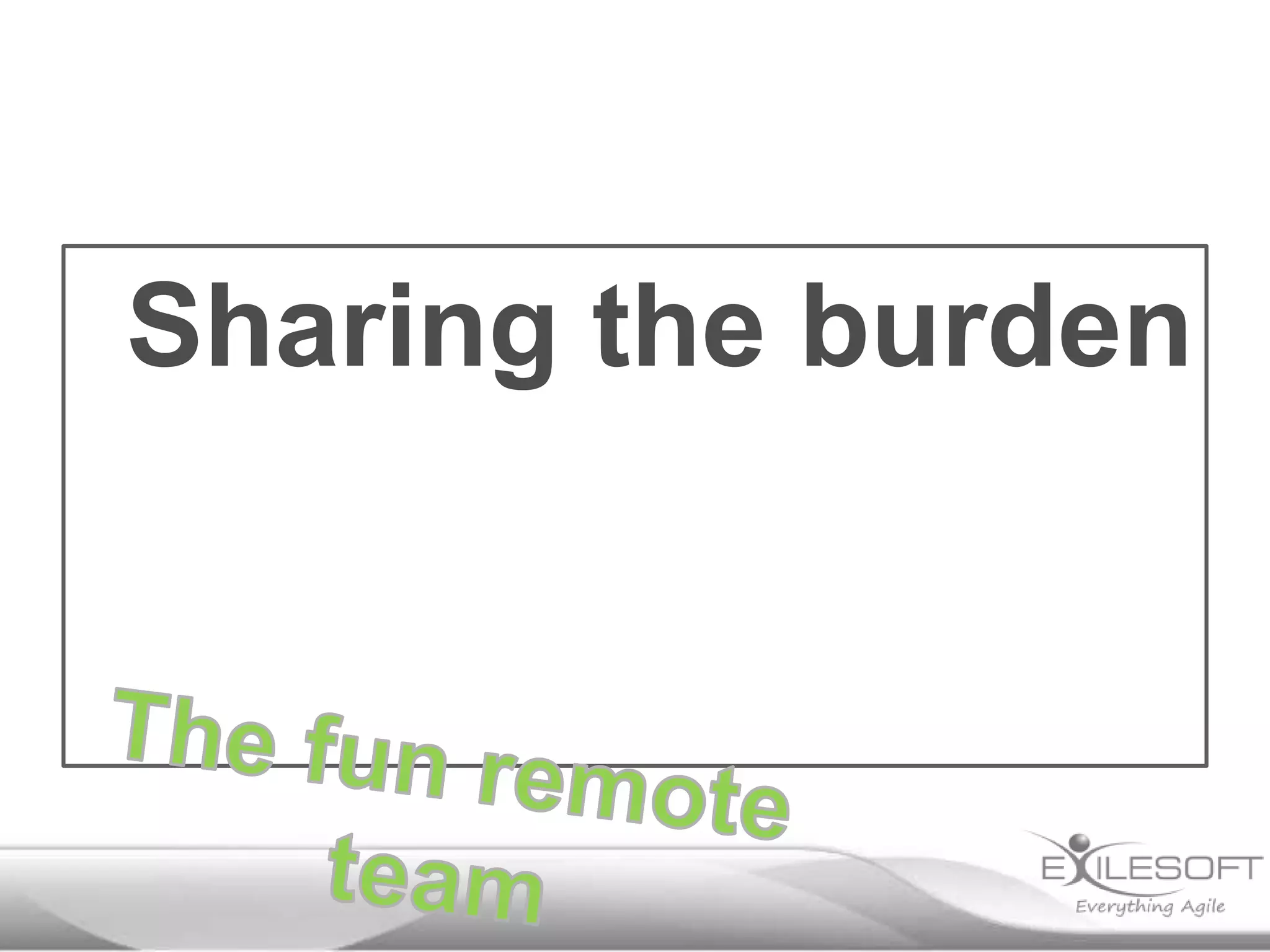 Sharing the burden

 