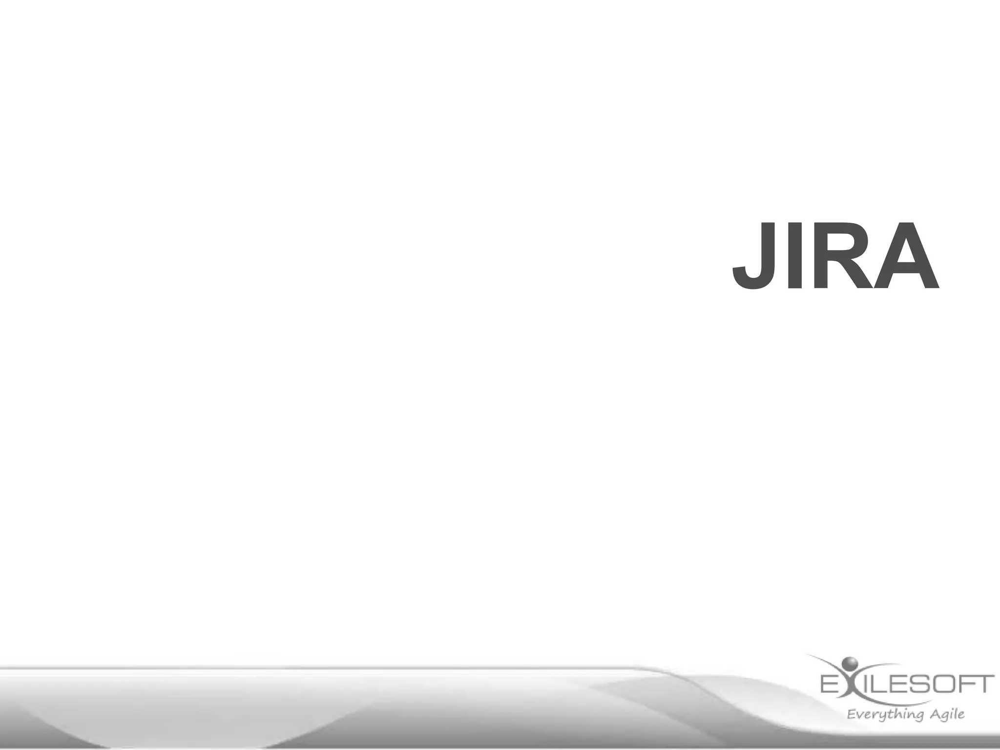 JIRA

 