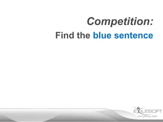 Competition:
Find the blue sentence

 