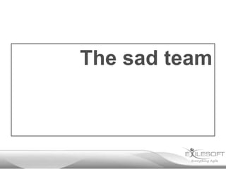 The sad team

 