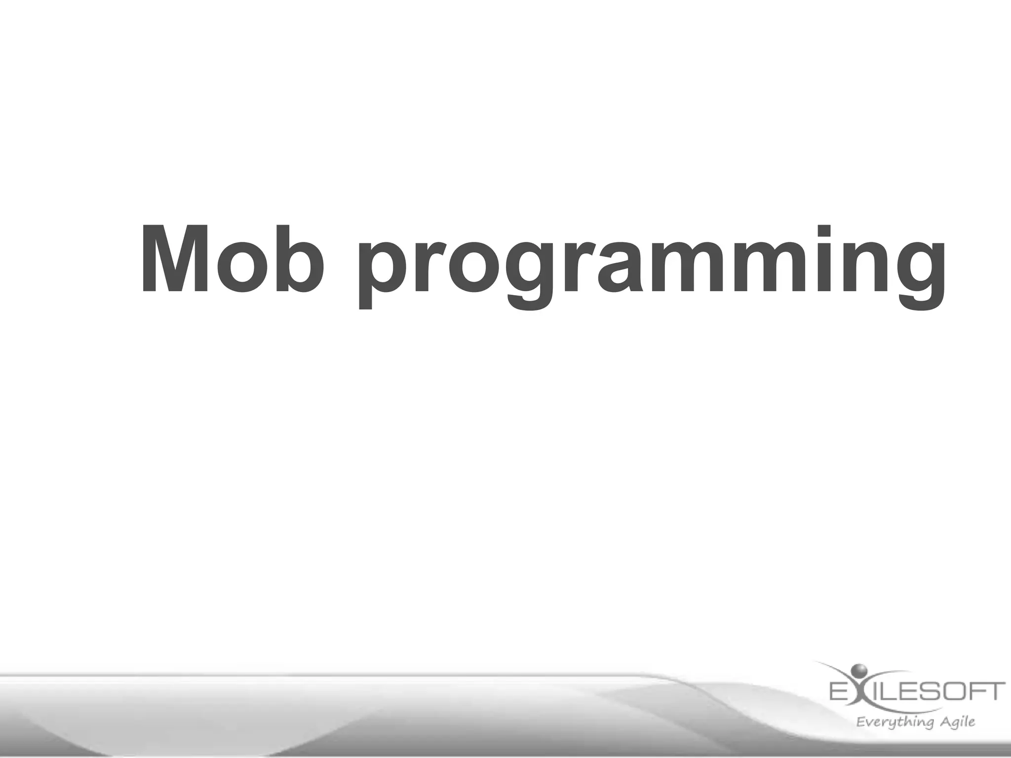 Mob programming

 