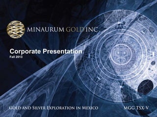 Corporate Presentation
Fall 2013

1

 
