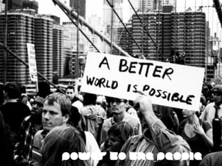 POWER TO THE PEOPLE
 