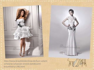 http://www.brautkleidershow.de/kurz-volant-
schwarze-schaerpe-strand-standesamt-
brautkleid-p-296.html
 