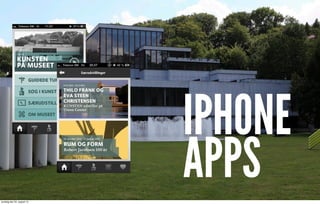 IPHONE
APPStorsdag den 22. august 13
 