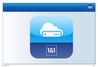 Page19® 1&1 Internet 2013
 