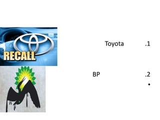 .1Toyota
.2BP
•
 