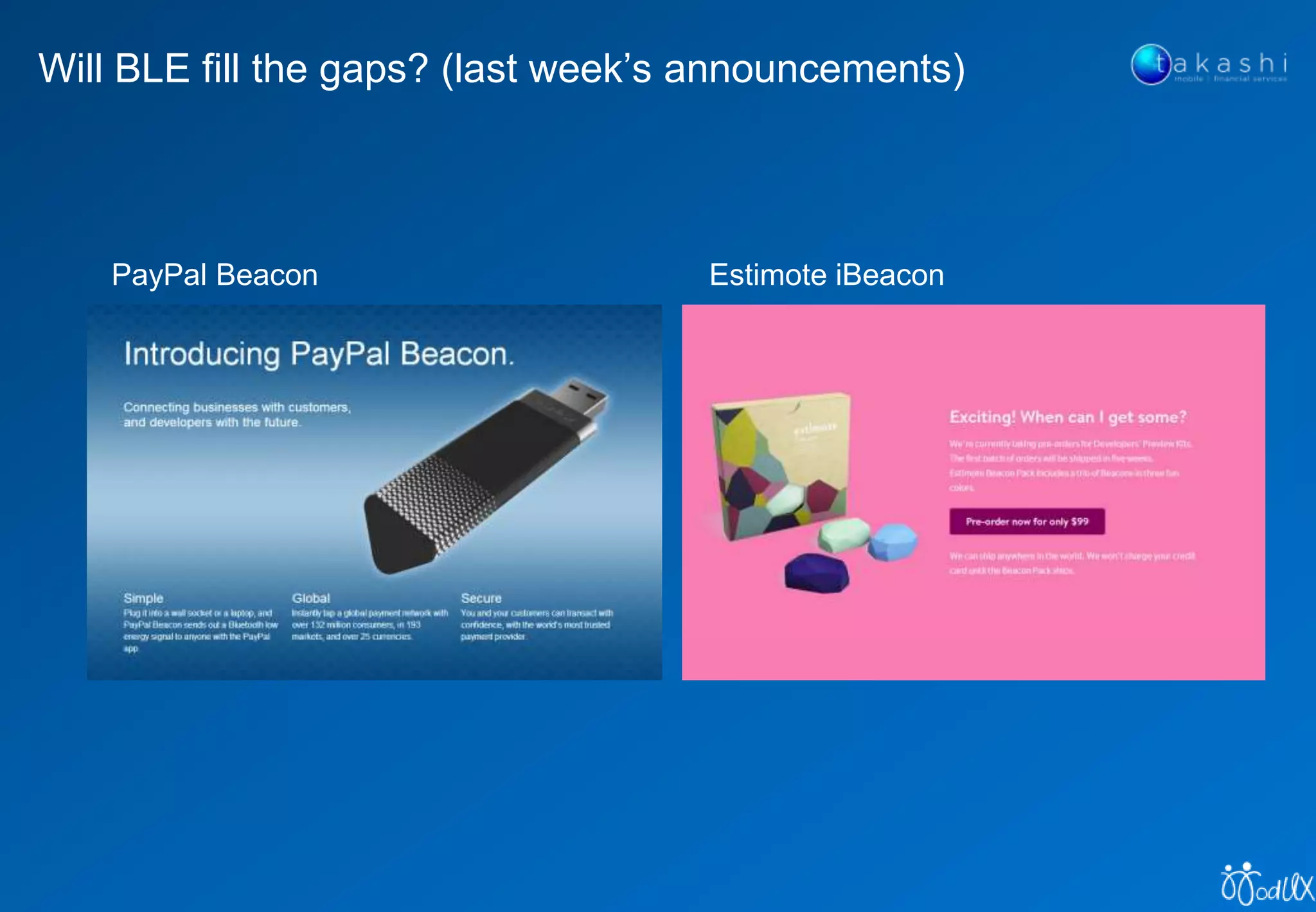 What do we expect from a wallet?
 A place to store cash?
 A place to store payment
tokens?
 A place to store other tokens?
 A personal object?
 A private object?
 Something small enough to
be portable/mobile?
 … but … do we need a
physical object?
 