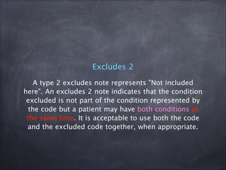 2 More Excludes Notes Examples ICD-10-CM : Learning from icd10data.com