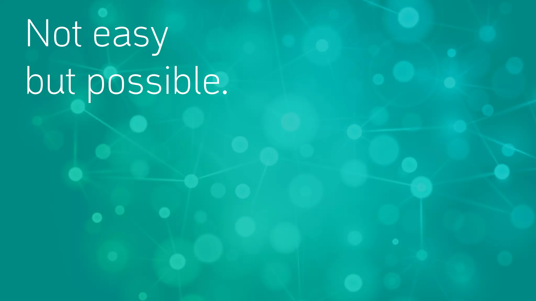 Not easy
but possible.

 